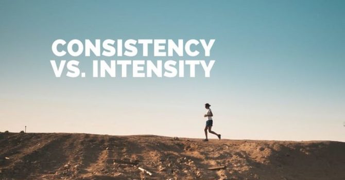 What's more important? Consistency or Intensity? image