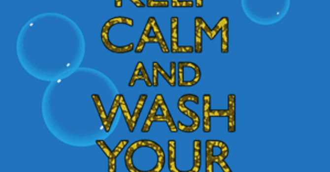 What Should You Do? Keep Calm and Wash Your Hands! image